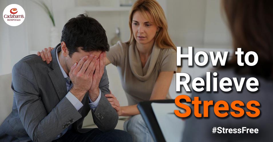How to Relieve Stress? Simple & Effective Ways To Handle It