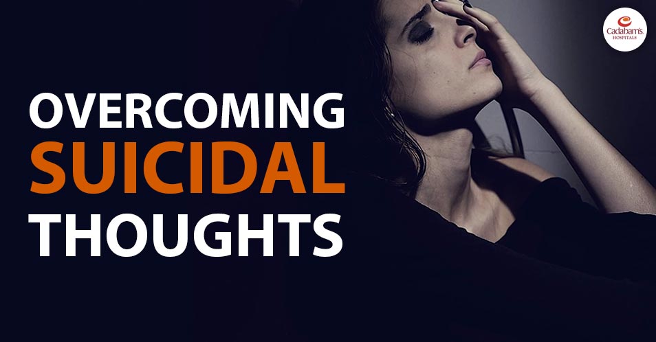 How to Overcome Suicidal Thoughts | Control Suicidal Thoughts