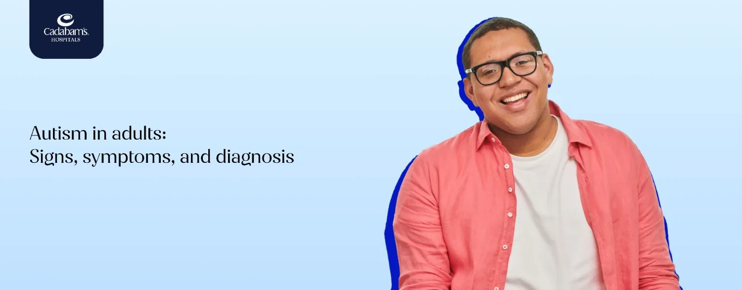 Autism Spectrum Disorder Symptoms in Adults