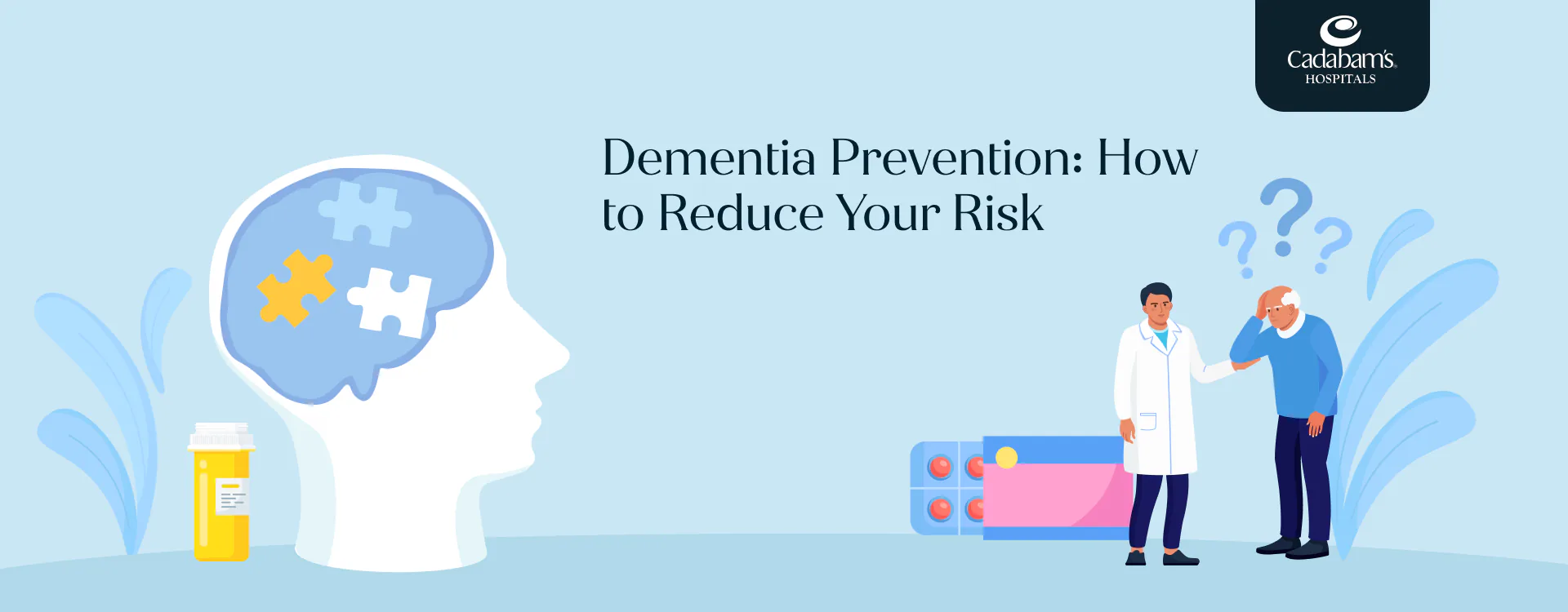 How to Prevent Dementia? - Top 10 Strategies | Cadabam's Hospitals