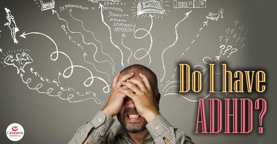 Attention Deficit Hyperactivity Disorder (ADHD) Symptoms