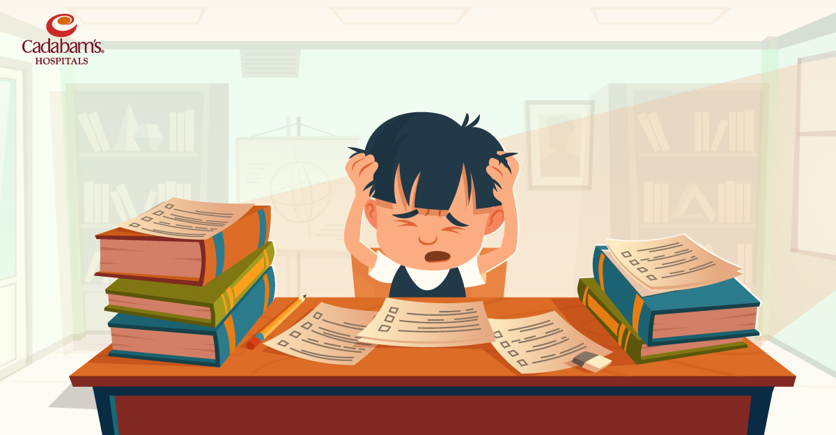 How to help your child with Exam Stress? Cadabam's Hospitals