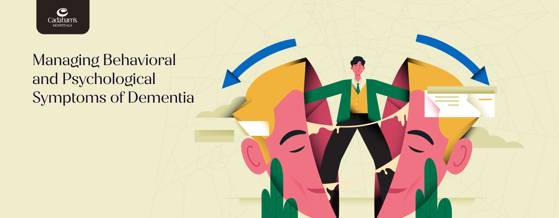 Behavioural & Psychological Symptoms of Dementia (BPSD)