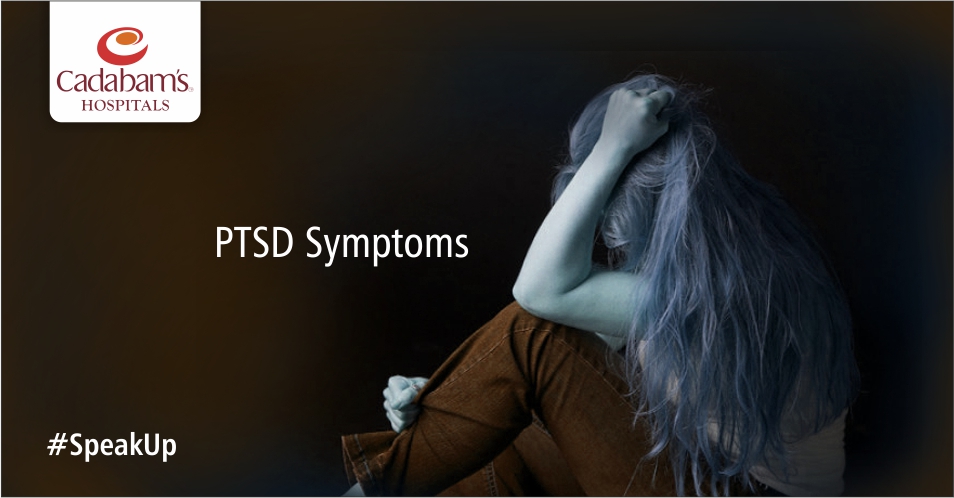 Post Traumatic Stress Disorder (PTSD) - Diagnosis and Treatment