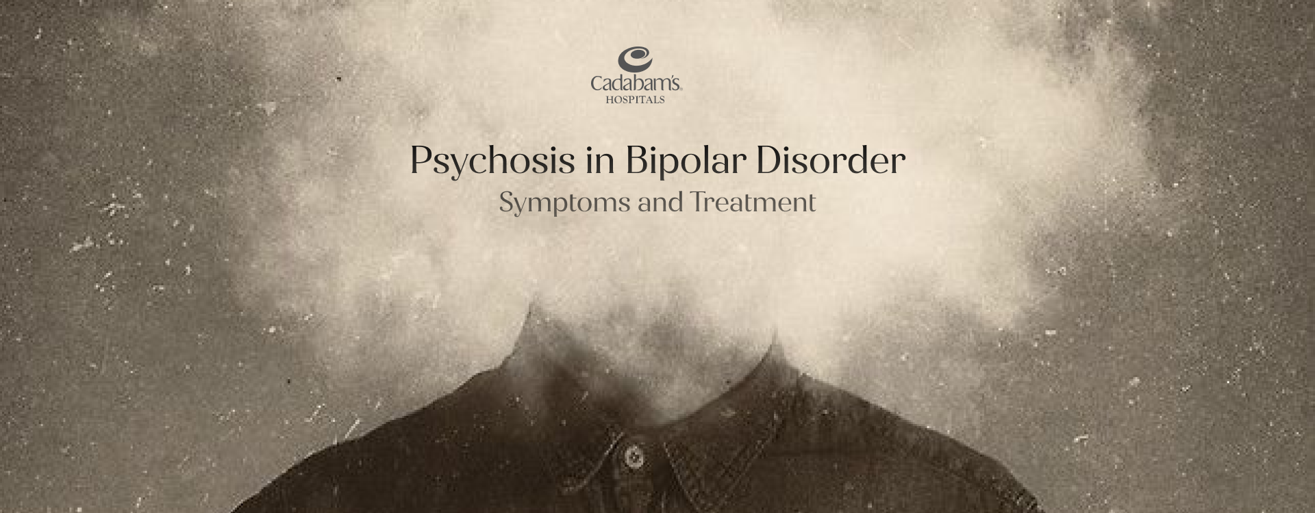 Bipolar Psychosis: What it is, Causes, Types, and Treatment