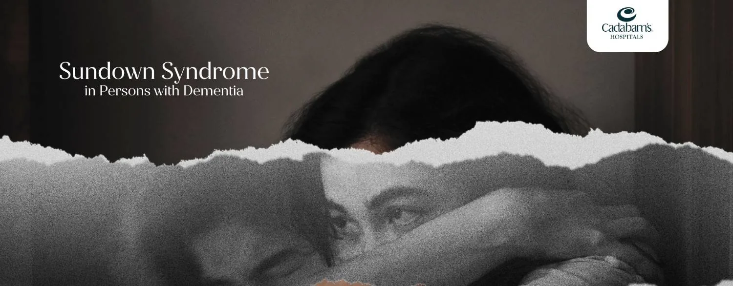 What is Sundown Syndrome in Dementia? - Managing Evening Confusion