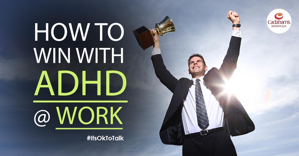 Manage ADHD at Work Symptoms and Improve Productivity