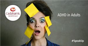 ADHD in Adults | Causes, Signsand Treatment