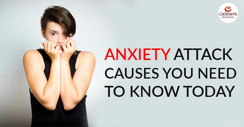 Anxiety Attack Causes: What Are the “Reasons”.