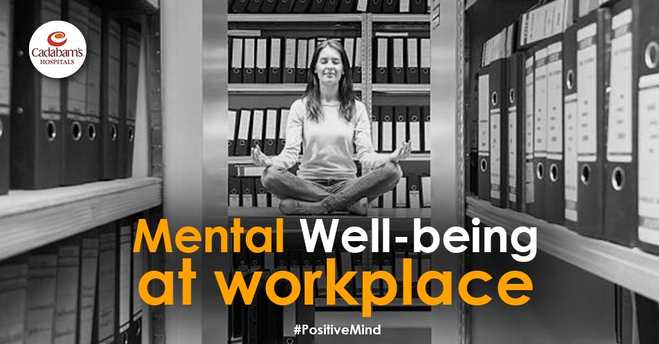 Mental Health in the Workplace | How to be Mentally Healthy?