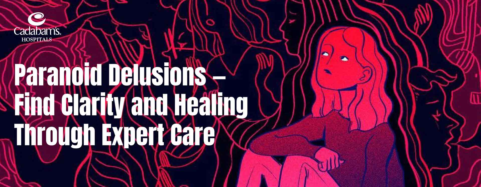 Paranoid Delusions: What They Are & How Families Respond