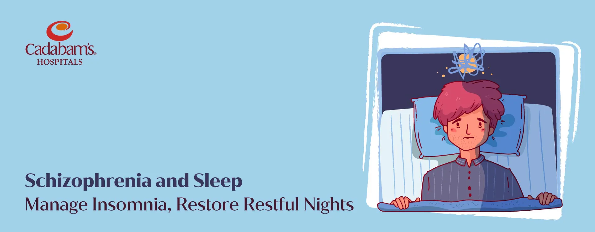 Schizophrenia and insomnia: Managing sleep disorders