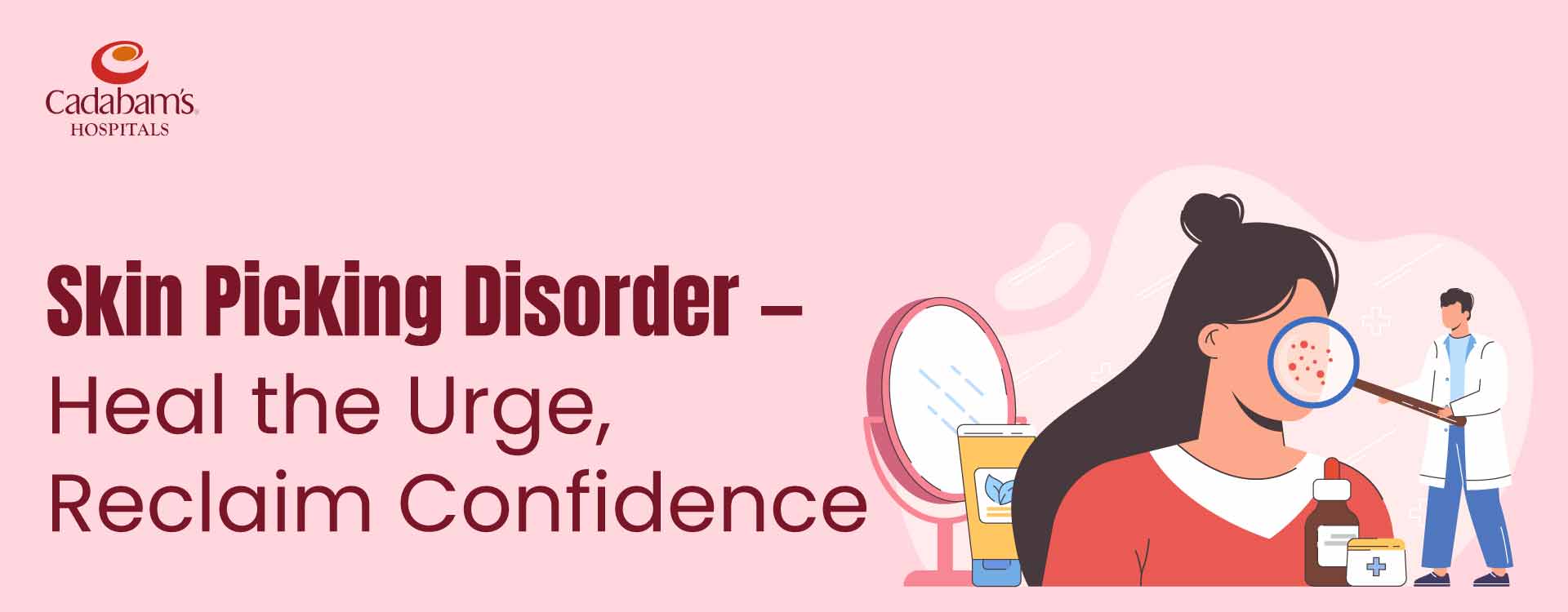 Skin Picking Disorder (Excoriation Disorder): Causes | Treatments