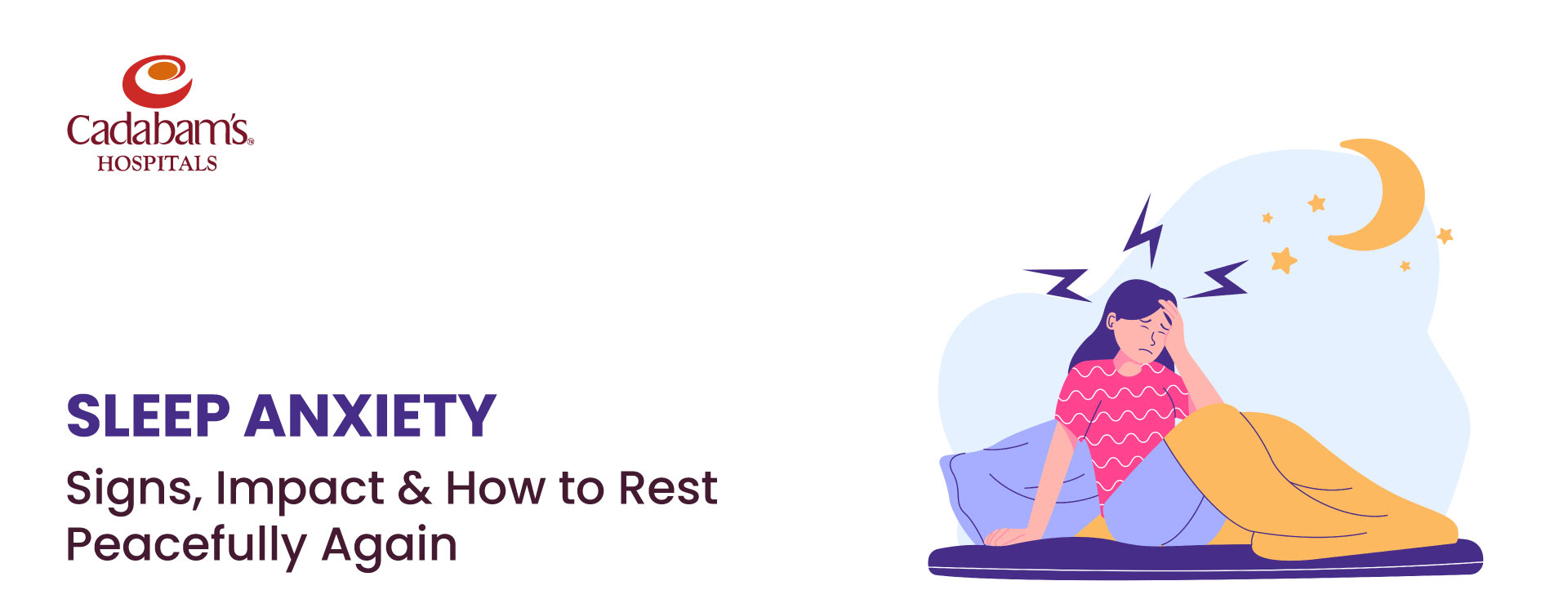 Sleep Anxiety: What it is, Causes, Symptoms and Treatment