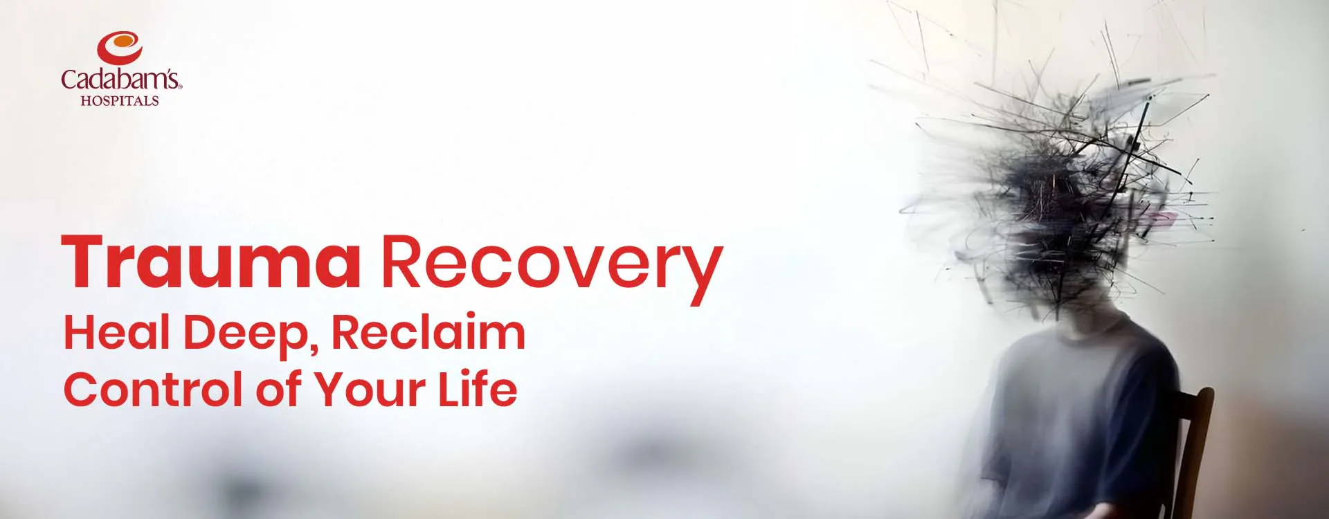 How To Deal And Cope With Trauma - Cadabam's Hospitals