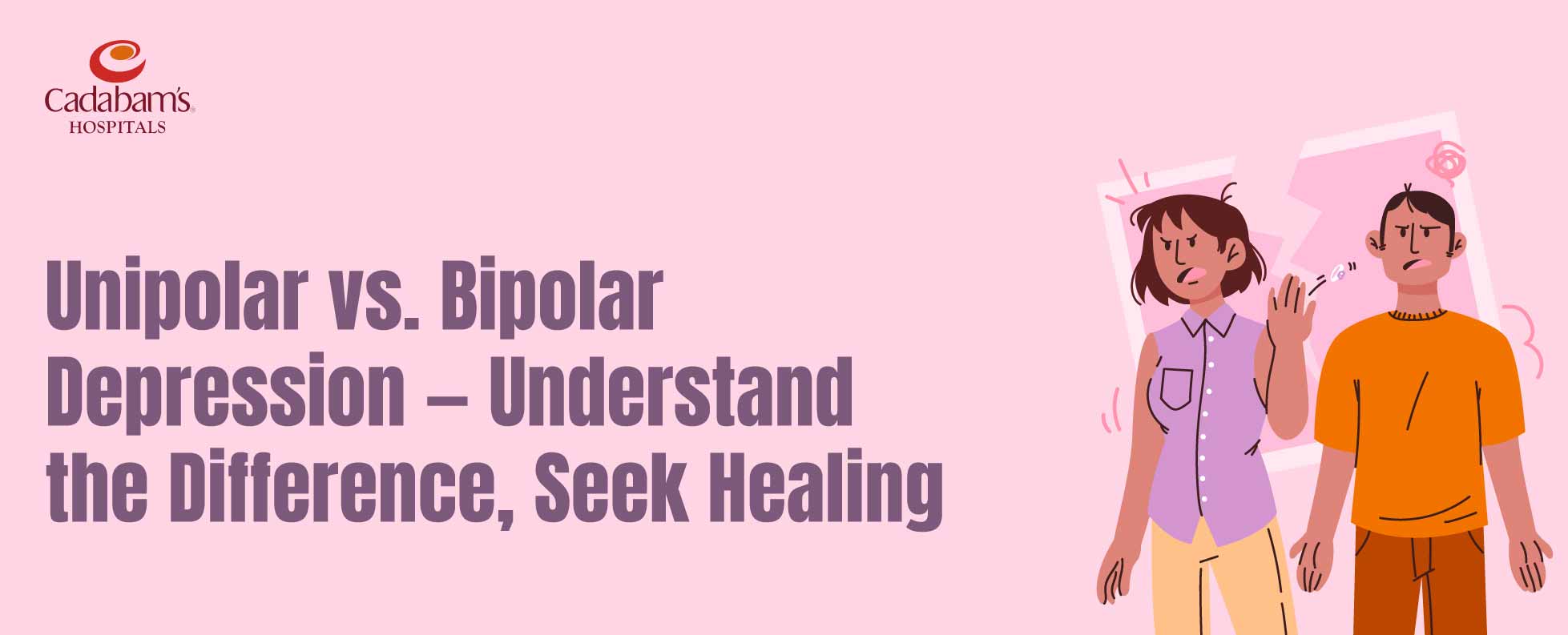 Unipolar vs Bipolar Depression: Key Differences and Treatments