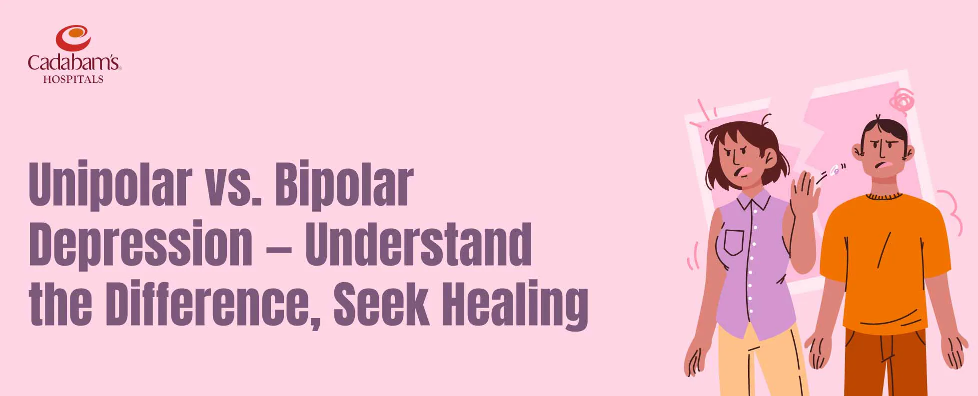 Unipolar vs Bipolar Depression: Key Differences and Treatments