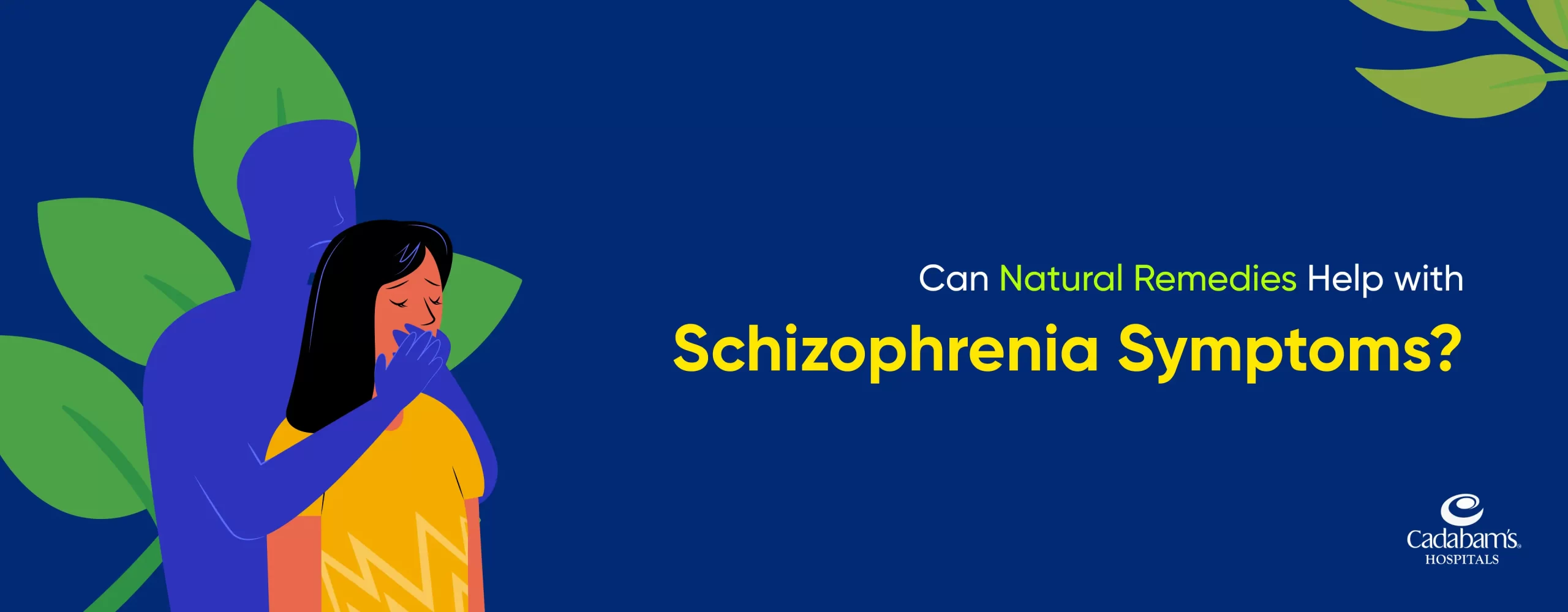 Schizophrenia Symptoms: Can Natural Remedies Help